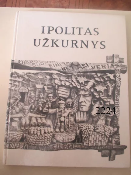 Ipolitas Užkurnys - M. Martinaitis, Z.  Žemaitytė, knyga 1