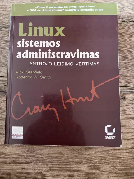 Linux sistemos administravimas - V. Stanfield, R. W.  Smith, knyga