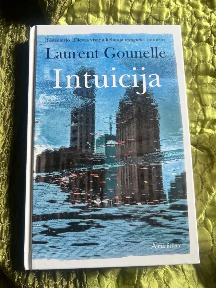 Intuicija: romanas - Laurent Gounelle, knyga 1