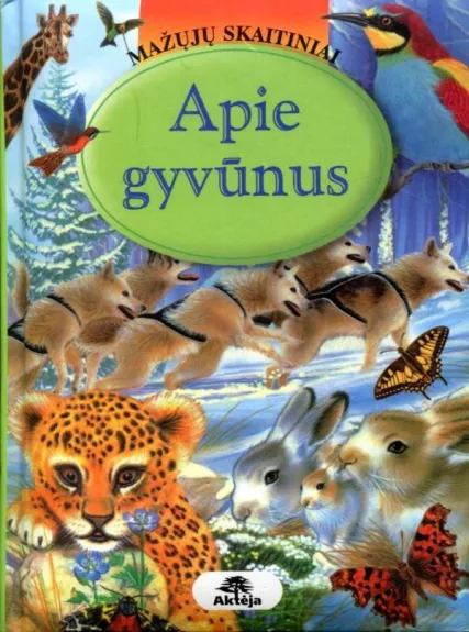 Apie gyvūnus. Mažųjų skaitiniai - Alfonsas Zdanavičius, knyga