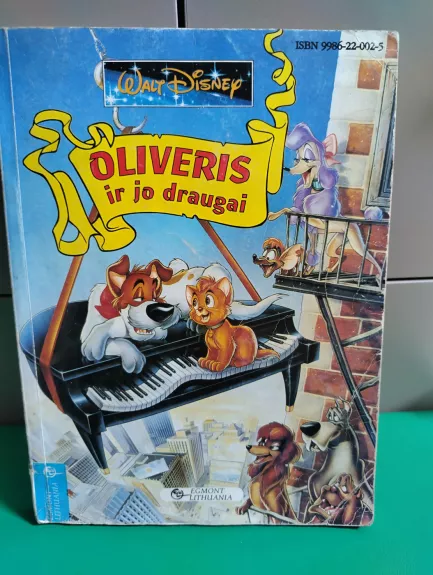 Oliveris ir jo draugai - Walt Disney, knyga 1