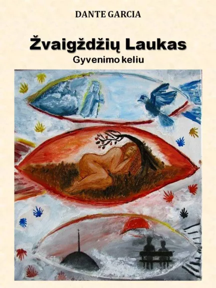 Žvaigždžių laukas. Gyvenimo keliu - Dante Garcia, knyga