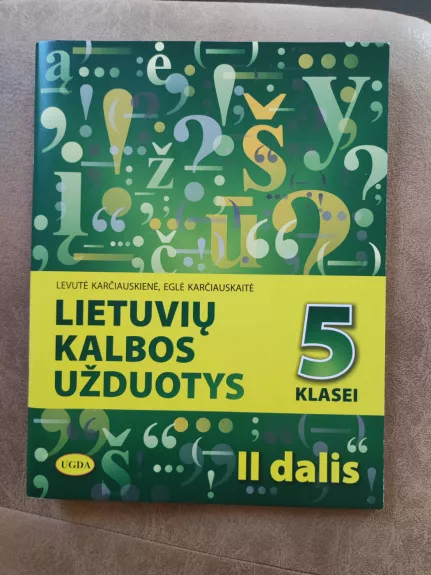 Lietuvių kalbos užduotys 5 klasei II dalis