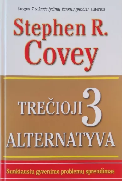 Trečioji alternatyva - Stephen R. Covey, knyga