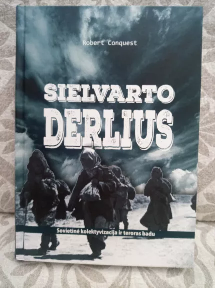 Sielvarto derlius: sovietinė kolektyvizacija ir teroras badu - Robert Conquest, knyga 1