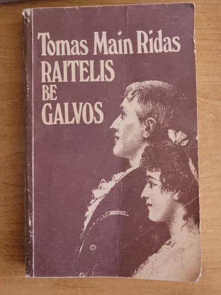 Raitelis be galvos