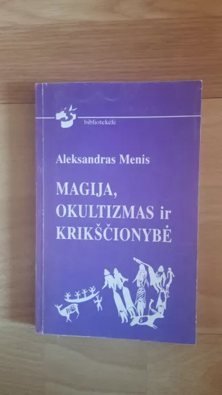 Magija, okultizmas ir krikščionybė