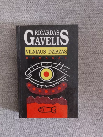 Vilniaus džiazas - Ričardas Gavelis, knyga