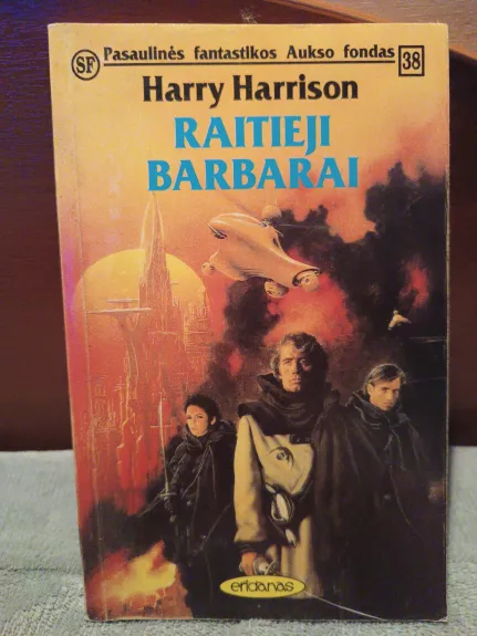 Raitieji barbarai (38) - Harry Harrison, knyga