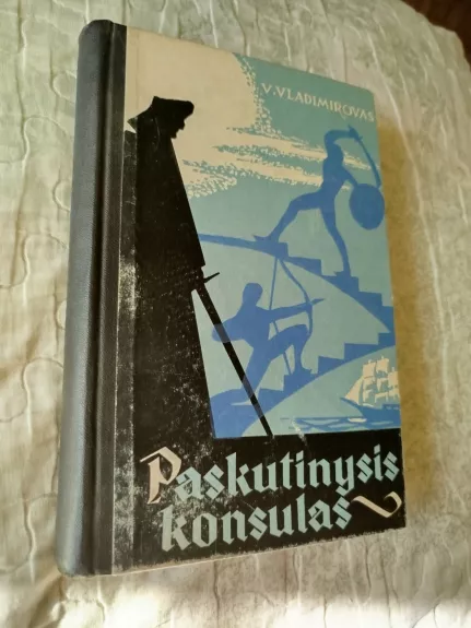 Paskutinysis konsulas - V. Vladimirovas, knyga 1