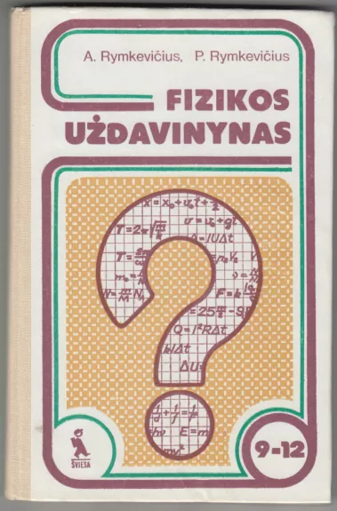 Fizikos uždavinynas 9-12 kl.