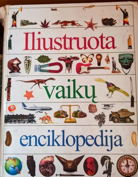 Iliustruota vaikų enciklopedija - Ann Kramer, knyga