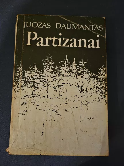 Partizanai - Juozas Daumantas, knyga