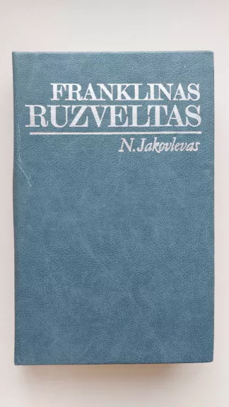 Franklinas Ruzveltas - Nikolajus Jakovlevas, knyga