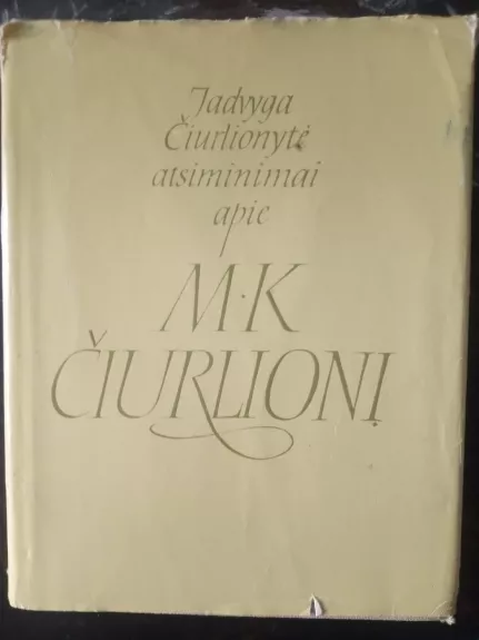 Atsiminimai apie M. K. Čiurlionį