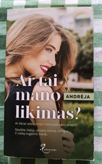 Ar tai mano likimas? - Autorių Kolektyvas, knyga 1