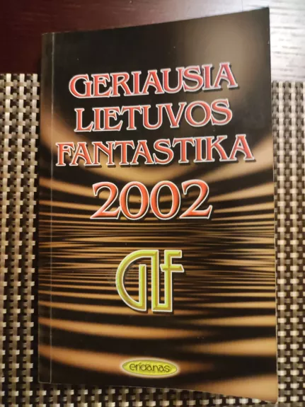 Geriausia Lietuvos fantastika 2002