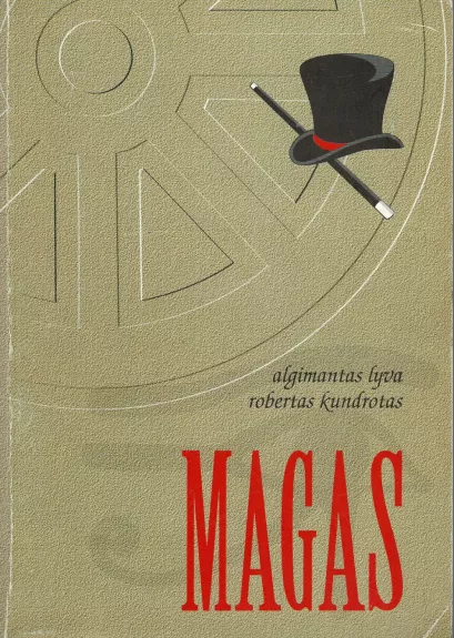 Magas - Robertas Kundrotas, Algimantas  Lyva, knyga