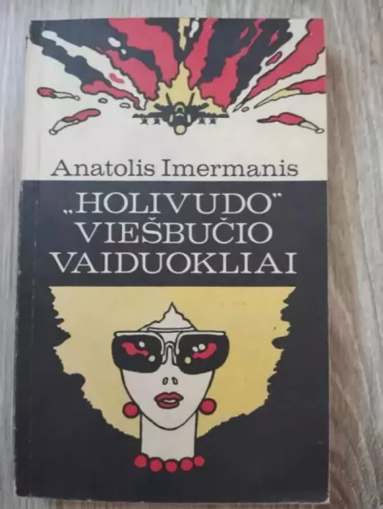 Holivudo viešbučio vaiduokliai - Anatolis Imermanis, knyga