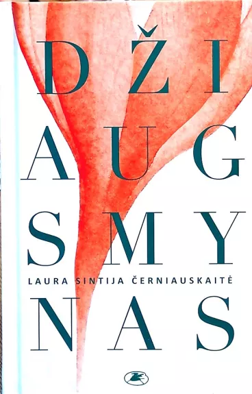 Džiaugsmynas - Laura Sintija Černiauskaitė, knyga