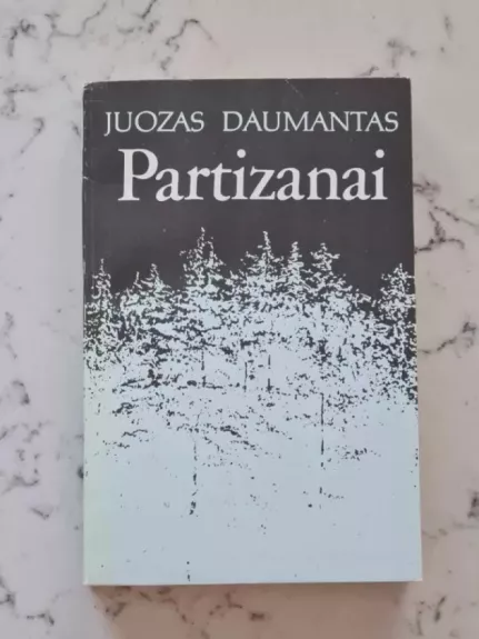 Partizanai - Juozas Daumantas, knyga