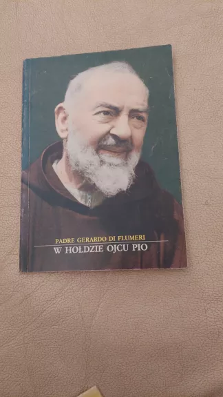 W Hołdzie Ojcu Pio - Padre Gerardo Di Flumeri, knyga