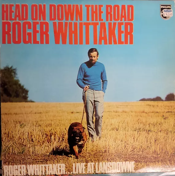 Roger Whittaker - Head On Down The Road (... Live At Lansdowne) - Roger Whittaker, plokštelė