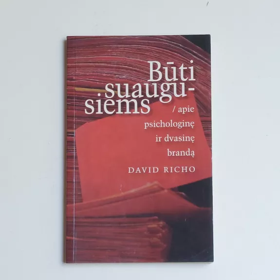 Būti suaugusiems - David Richo, knyga