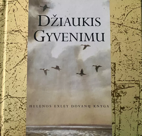 Džiaukis gyvenimu - Helen Exley, knyga