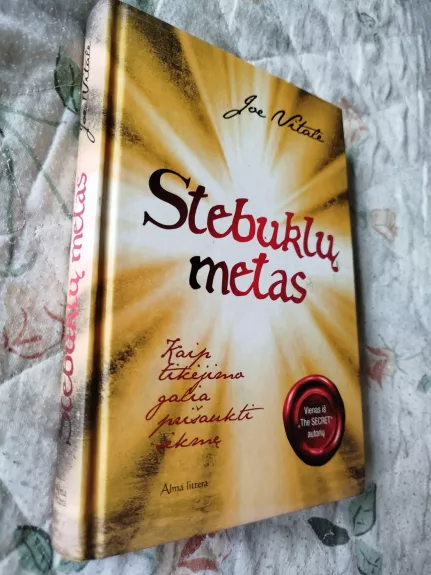 Stebuklų metas. Kaip tikėjimo galia prišaukti sėkmę