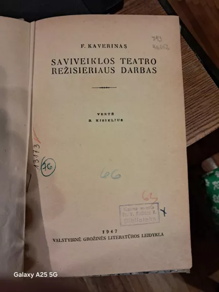 Saviveiklos teatro režisieriaus darbas - F. Kaverinas, knyga 1