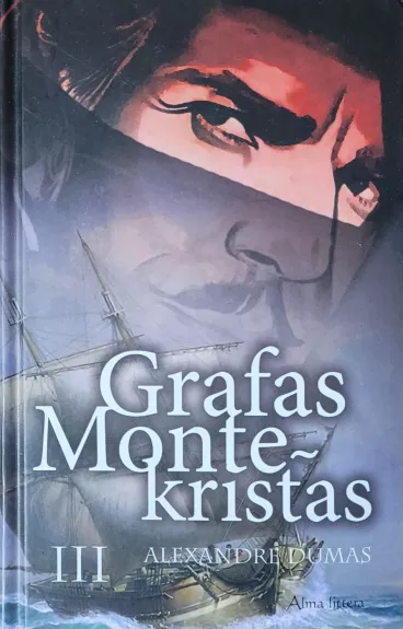 Grafas Montekristas III dalis