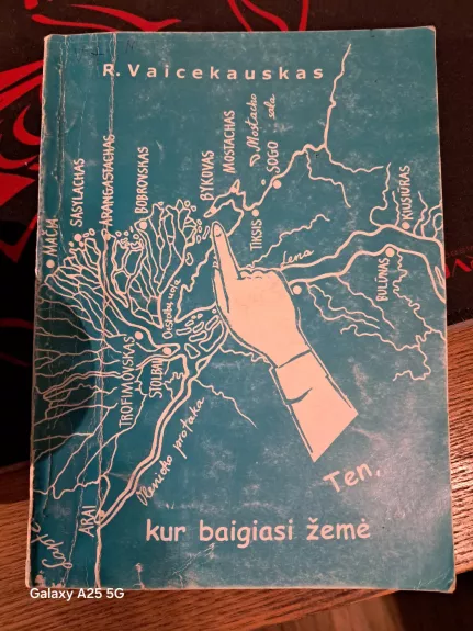 Ten, kur baigiasi žemė - Ričardas Vaicekauskas, knyga