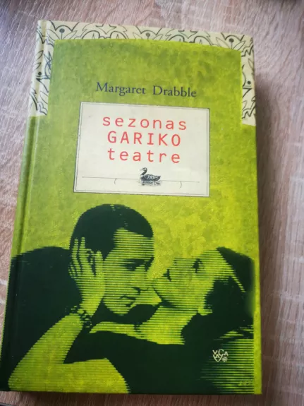 Sezonas Gariko teatre - Margaret Drabble, knyga 1