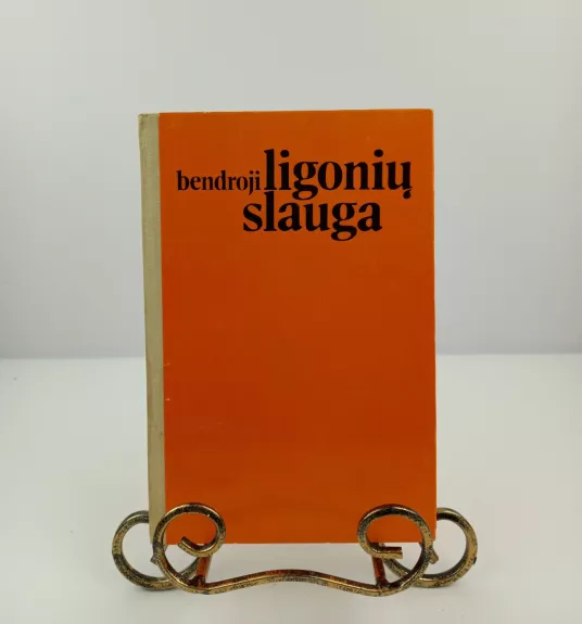 Bendroji ligonių slauga