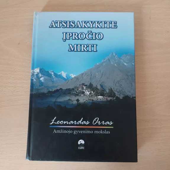 Atsisakykite įpročio mirti: Amžinojo gyvenimo mokslas