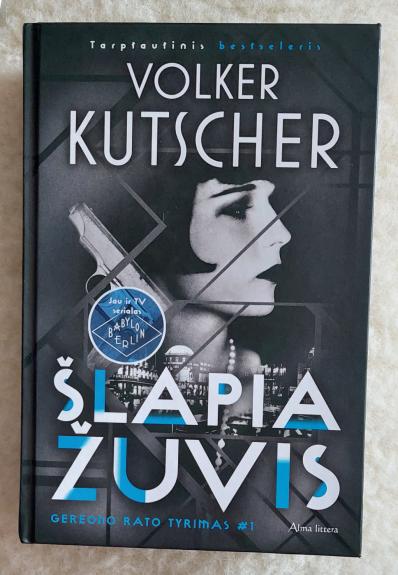 Šlapia žuvis. Gereono Rato tyrimas #1 - Volker Kutscher, knyga 1