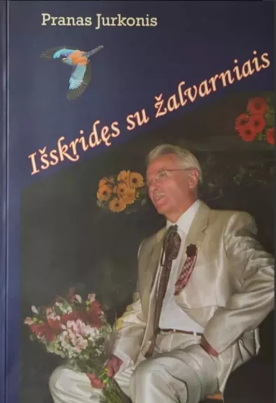 IŠskridęs su žalvarniais - Pranas Jurkonis, knyga