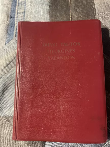 DIEVO TAUTOS LITURGINĖS VALANDOS