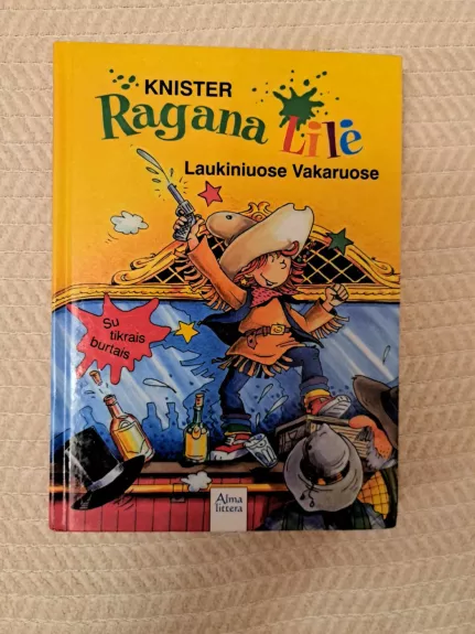 Ragana Lilė Laukiniuose Vakaruose