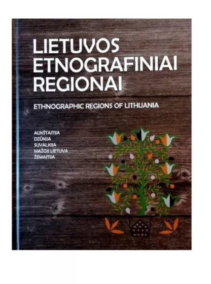 Lietuvos etnografiniai regionai.