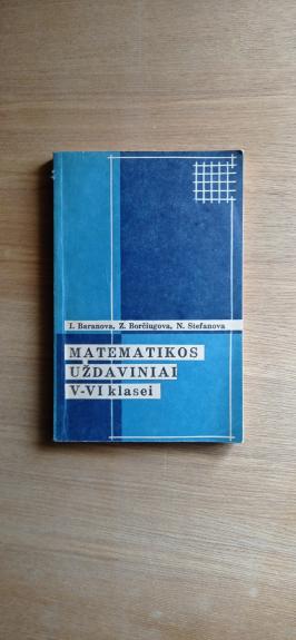 Matematikos uždaviniai V-VI kl. - I. Baranova, ir kiti , knyga