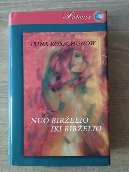 Nuo birželio iki birželio - Irina Korschunow, knyga 1