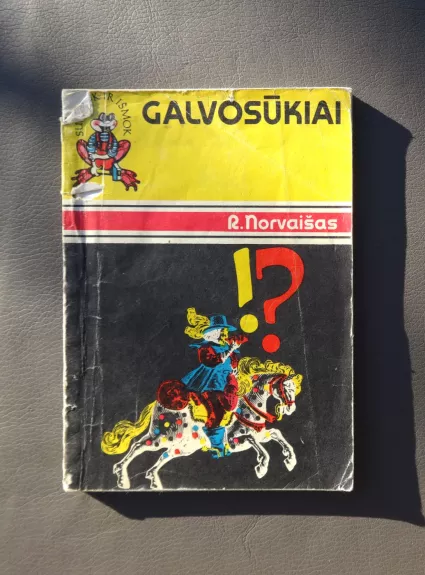 Galvosūkiai - R. Norvaišas, knyga