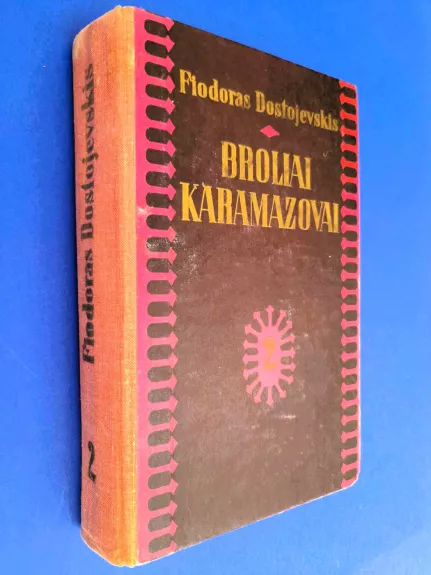 Broliai Karamazovai (II tomas) - Fiodoras Dostojevskis, knyga