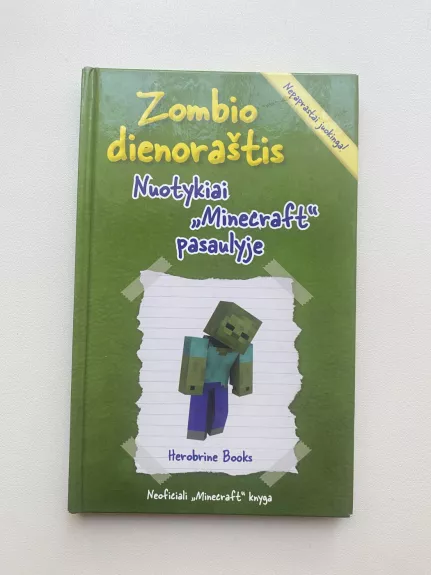 Zombio dienoraštis. Nuotykiai „Minecraft“ pasaulyje