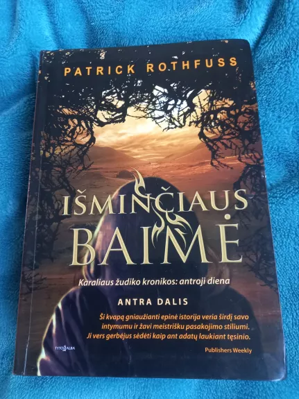 Išminčiaus baimė. Karaliaus žudiko kronikos. 2 diena. II dalis - Patrick Rothfuss, knyga 1