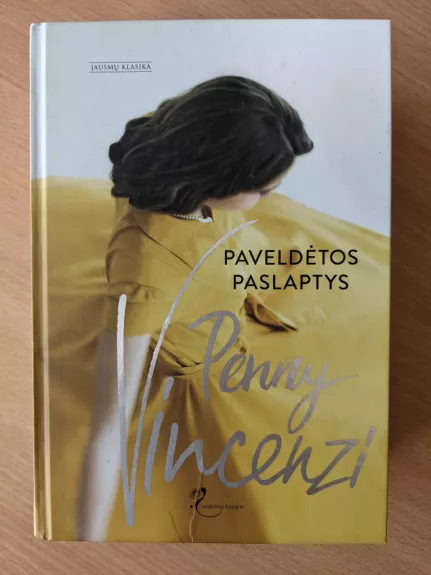 Paveldėtos paslaptys - Penny Vincenzi, knyga 1