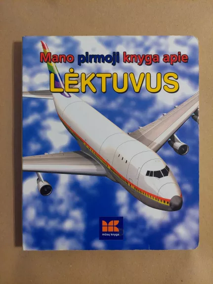 Mano pirmoji knyga apie lėktuvus