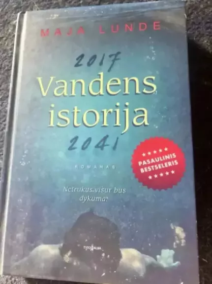 Vandens Istorija - Maja Lunde, knyga